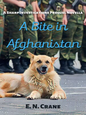 cover image of A Bite in Afghanistan